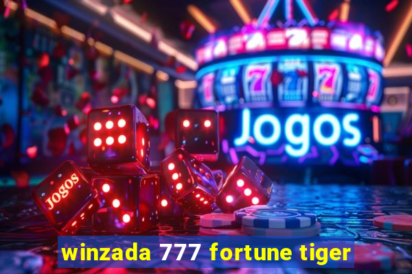 winzada 777 fortune tiger